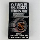 75 Years of NHL Hockey Heroes & History VHS Video Tape