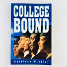 College Bound Paperback Book by Kathleen Winkler