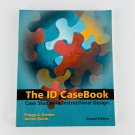 The Id Casebook: Case Studies in Instructional Design 2nd Edition Ertmer