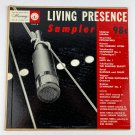 Various - Living Presence High Fidelity Sampler Vinyl LP Record Album OLD-6 Various - Living Presence High Fidelity Sampler Vinyl LP Record Album OLD-6