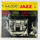 $64,000 Jazz Vinyl LP Record Album CL-777 $64,000 Jazz Vinyl LP Record Album CL-777