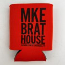 MKE Brat House Milwaukee WI Neoprene Can/Bottle Orange Koozie MKE Brat House Milwaukee WI Neoprene Can/Bottle Orange Koozie
