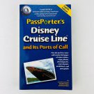 PassPorter's Disney Cruise Line and Its Ports of Call Paperback PassPorter's Disney Cruise Line and Its Ports of Call Paperback