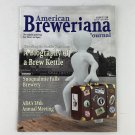 American Breweriana Journal Magazine March/April 2019 Issue 218