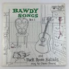 Oscar Brand – Bawdy Songs And Backroom Ballads Vol 1 Vinyl LP Album AFSD-5906 Oscar Brand – Bawdy Songs And Backroom Ballads Vol 1 Vinyl LP Album AFSD-5906