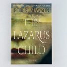 Robert Mawson The Lazarus Child Paperback Advance Reading Copy (ARC) PROMO RARE