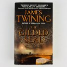 James Twining The Gilded Seal (Tom Kirk Series) Mass Market Paperback Book
