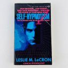Leslie M LeCron Self Hypnotism The Technique and Its Use in Daily Living PB