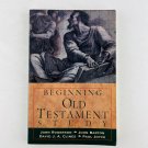 Beginning Old Testament Study Paperback Book Beginning Old Testament Study Paperback Book