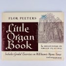 Flor Peeters Little Organ Book for Beginners in Organ Playing 1957