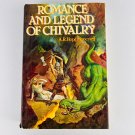 A R Hope Moncrieff Romance and Legend of Chivalry Hardcover Book