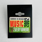Summer In Chicago 2002 Music Everywhere Hat or Lapel Pin Summer In Chicago 2002 Music Everywhere Hat or Lapel Pin