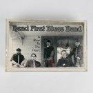 The Head First Blues Band - A Blow To The Heart Cassette Tape