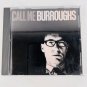 William Burroughs – Call Me Burroughs CD