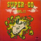 SUPER GO Vol. II LP from PERU Rock Hollies Golden Earring Epitaph