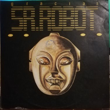 GRACIAS SR. ROBOT Gerardo Manuel & Hnos Cornejo LP from PERU Styx