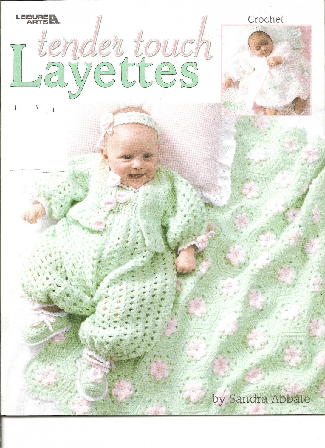 Tender Touch Baby Layettes Crochet Patterns by Leisure Arts