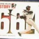 2006 Topps HR History Barry Bonds #664 Giants