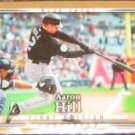  2007 UD First Edition Aaron Hill #161 Blue Jays