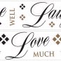 Live Love Laugh Wall Decals - Removable Art Stickers Room Decor