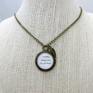 Mumford and Sons Winter Winds Inspired Lyrical Quote Necklace(Brass, 18 inches)