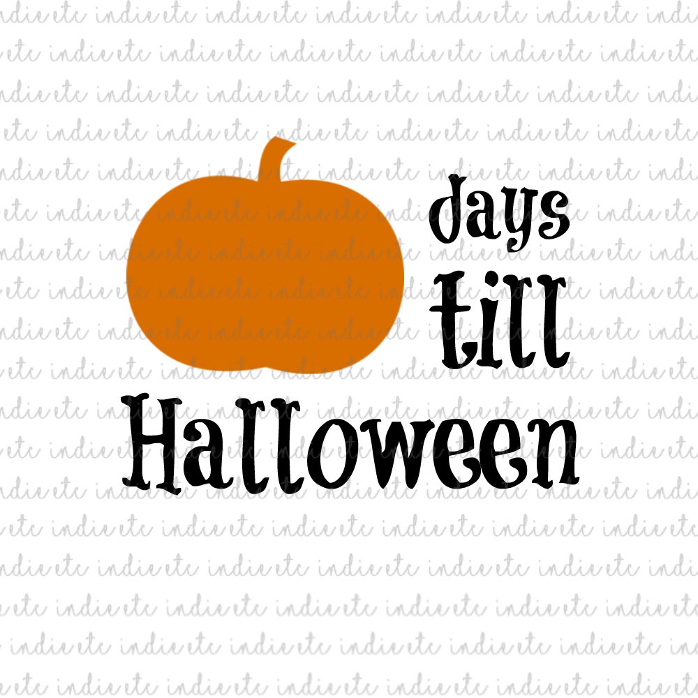 Download Days Till Halloween Digital File Download (svg, dxf, png ...