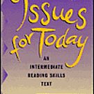Issues for Today - Reading Skills Text - (Lorraine C. Smith)