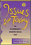 Issues for Today - Reading Skills Text - (Lorraine C. Smith)