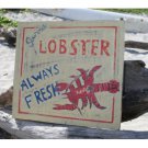 Lobster "Always Fresh" Sign    Sku: BDS1208935