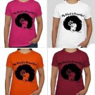 My Black Is Beautiful, Women's Quality Printed Graphic T-shirt M, L, XL - Choose