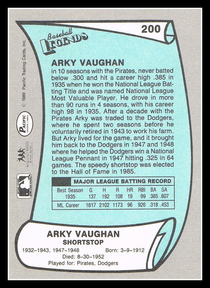 1989 Arky Vaughan 200 Pacific Baseball Legends Trading Card
