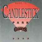 Baseball Fan's Guide To Candlestick Park San Francisco Giants 1990's