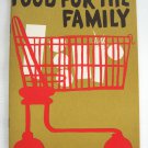 Food For The Family Metropolitan Life Insurance Company Vintage Book 1957