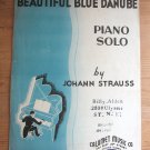 Beautiful Blue Danube Piano Solo By Johann Strauss Sheet Music Vintage 1935 Beautiful Blue Danube Piano Solo By Johann Strauss Sheet Music Vintage 1935