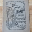 Chicago Opera Company Libretto Die Walkuere Music Drama Program Antique Vintage Book Chicago Opera Company Libretto Die Walkuere Music Drama Program Antique Vintage Book
