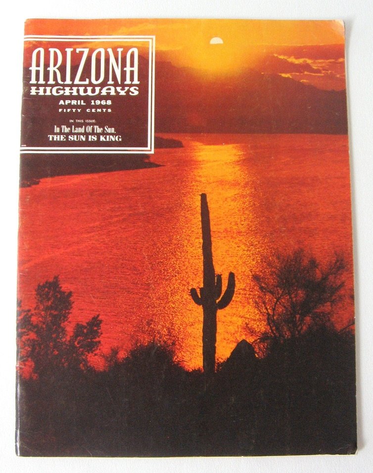 Arizona Highways in The Land of The Sun Vol. XLIV No. 4 April Large ...