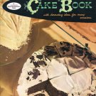 Good Housekeeping's Cake Book No. 3 Decorating Ideas For Many Occasions Paperback Vintage 1958