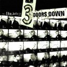 3 Doors Down The Better Life Music CD 11 Tracks 3 Doors Down The Better Life Music CD 11 Tracks