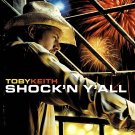 Toby Keith Shock'N Y'All Music CD Country 12 Tracks