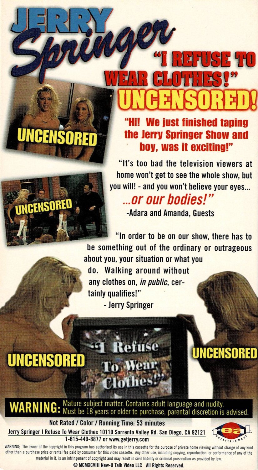 Jerry Springer I Refuse To Wear Clothes Uncensored VHS Video