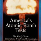 America's Atomic Bomb Tests The Early Tests Operations Trinity & Crossroads Vol 1 VHS Video NEW