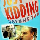 The Best of Just Kidding Volume Two 35 More Hysterical Gags Practical Jokes Caught on VHS Video NEW