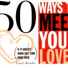 50 Ways to Meet Your Lover & 50 Ways to Drop Your Lover Laurie Rozakis Paperback Book Relationship 50 Ways to Meet Your Lover & 50 Ways to Drop Your Lover Laurie Rozakis Paperback Book Relationship
