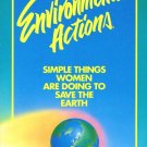 Simple Things Women Are Doing To Save The Earth Environmental Actions Paperback Book