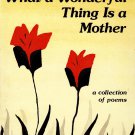 What A Wonderful Thing Is A Mother A Collection Of Poems Susan Polis Schutz Paperback Book Vintage