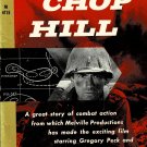 Pork Chop Hill S.L.A. Marshall Gregory Peck Cover True Story Wartime Paperback Book Vintage 1959 Pork Chop Hill S.L.A. Marshall Gregory Peck Cover True Story Wartime Paperback Book Vintage 1959