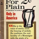 For 2¢ Cents Plain By Harry Golden Paperback Book Vintage 1960 For 2¢ Cents Plain By Harry Golden Paperback Book Vintage 1960