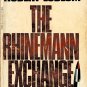 The Rhinemann Exchange By Robert Ludlum Paperback Book Vintage 1975