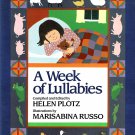A Week of Lullabies By Helen Plotz Hardcover Book First Edition Vintage 1988