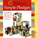 Simple Pledges Building Blocks For Healthy Living Speaking of Women's Health Paperback Book 2005